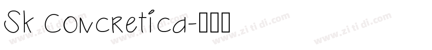 SK Concretica字体转换